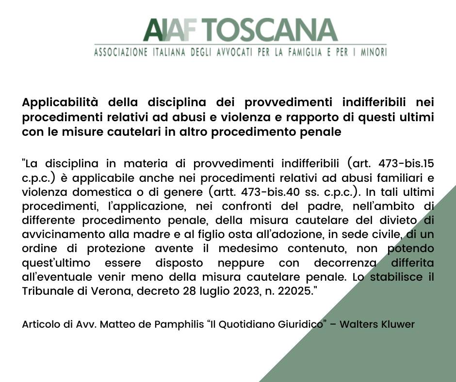 Applicabilità della disciplina dei provvedimenti indifferibili nei procedimenti relativi ad abusi e violenza e rapporto di questi ultimi con le misure cautelari in altro procedimento penale.